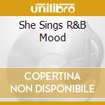 She Sings R&B Mood cd