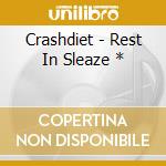 Crashdiet - Rest In Sleaze * cd