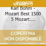 Karl Bohm - Mozart Best 1500 5 Mozart: Symphonie cd