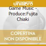Game Music - Produce:Fujita Chiaki cd