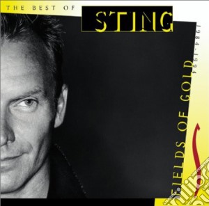 Sting - Fields Of Gold - Best Of 1984-1994 cd musicale di Sting