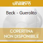 Beck - Guerolito cd