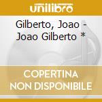 Gilberto, Joao - Joao Gilberto * cd