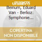Beinum, Eduard Van - Berlioz: Symphonie Fantastique * cd