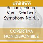 Beinum, Eduard Van - Schubert: Symphony No.4 Tragische * cd