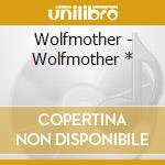 Wolfmother - Wolfmother * cd