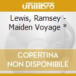 Lewis, Ramsey - Maiden Voyage * cd