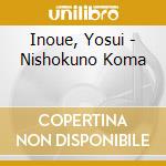Inoue, Yosui - Nishokuno Koma cd