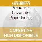 Various - Favourite Piano Pieces cd