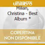 Milian, Christina - Best Album * cd musicale di Milian, Christina
