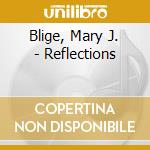 Blige, Mary J. - Reflections cd