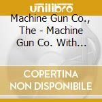 Machine Gun Co., The - Machine Gun Co. With Mike Cooper cd