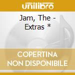 Jam, The - Extras * cd