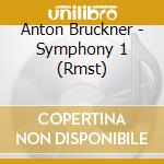 Anton Bruckner - Symphony 1 (Rmst) cd