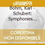 Bohm, Karl - Schubert: Symphonies No.4'Tragic'& cd musicale di Bohm, Karl