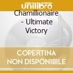 Chamillionaire - Ultimate Victory cd