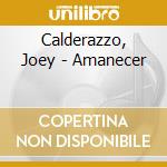 Calderazzo, Joey - Amanecer cd