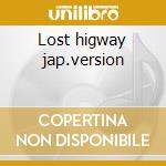 Lost higway jap.version cd musicale di Bon Jovi