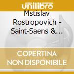 Mstislav Rostropovich - Saint-Saens & Schumann: Cello Con * Tos. Etc. cd