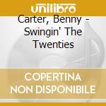 Carter, Benny - Swingin' The Twenties cd