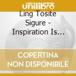 Ling Tosite Sigure - Inspiration Is Dead cd musicale di Ling Tosite Sigure