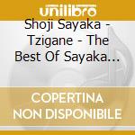 Shoji Sayaka - Tzigane - The Best Of Sayaka Shoji cd