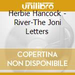 Herbie Hancock - River-The Joni Letters cd