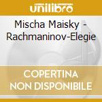 Mischa Maisky - Rachmaninov-Elegie cd