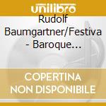 Rudolf Baumgartner/Festiva - Baroque Favourite * cd