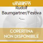 Rudolf Baumgartner/Festiva - J.S.Bach:Brandenburg No.4-6.Etc. *6.Etc. cd