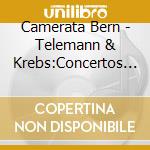 Camerata Bern - Telemann & Krebs:Concertos * cd
