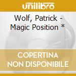 Wolf, Patrick - Magic Position * cd
