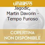 Jagodic, Martin Davorin - Tempo Furioso cd