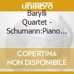 Barylli Quartet - Schumann:Piano Quintet.Piano Quartet cd