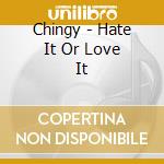 Chingy - Hate It Or Love It cd