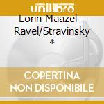Lorin Maazel - Ravel/Stravinsky * cd