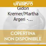 Gidon Kremer/Martha Argeri - Beethoven: Sonata For Violin And Piano Nos.5 & 9 cd