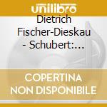 Dietrich Fischer-Dieskau - Schubert: Winterreise D.911 cd musicale di Dietrich Fischer