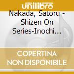 Nakada, Satoru - Shizen On Series-Inochi No Shima Yak cd