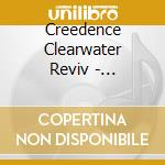 Creedence Clearwater Reviv - Chronicle:20 Greatest Hits cd musicale di Creedence Clearwater Reviv