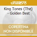King Tones (The) - Golden Best cd