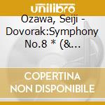 Ozawa, Seiji - Dovorak:Symphony No.8 * (& Vienna Philharmoniker) cd