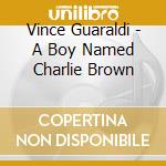 Vince Guaraldi - A Boy Named Charlie Brown cd