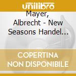 Mayer, Albrecht - New Seasons Handel For Oboe & Orchestra Sinfonia Varsovia cd