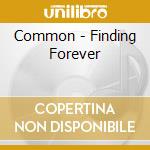 Common - Finding Forever cd musicale di Common