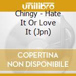 Chingy - Hate It Or Love It (Jpn) cd