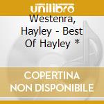 Westenra, Hayley - Best Of Hayley * cd