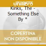 Kinks, The - Something Else By * cd