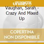 Vaughan, Sarah - Crazy And Mixed Up cd