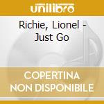 Richie, Lionel - Just Go cd